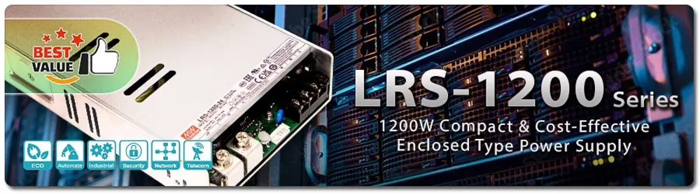 LRS-1200 Series: 1200W Compact & Cost-Effective Enclosed Type Power Supply 14 LRS 1200 Series